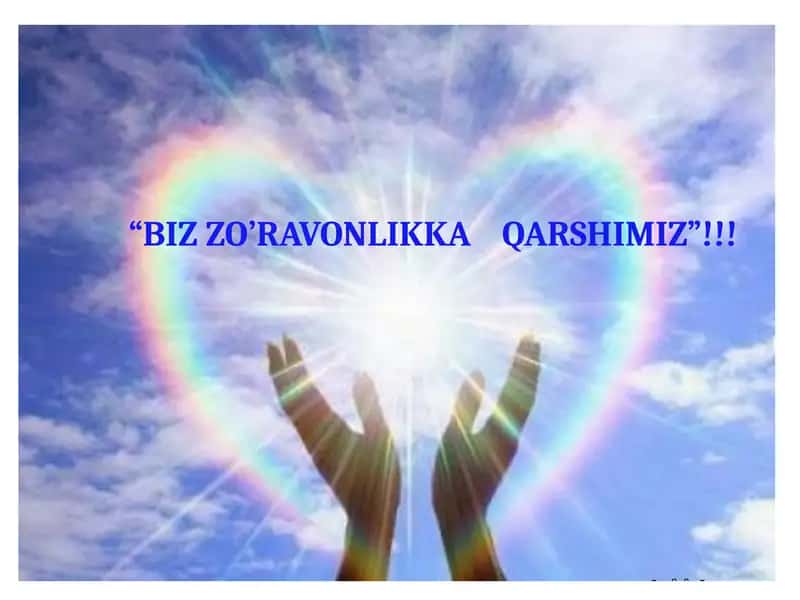 BIZ ZO’RAVONLIKKA QARSHIMIZ