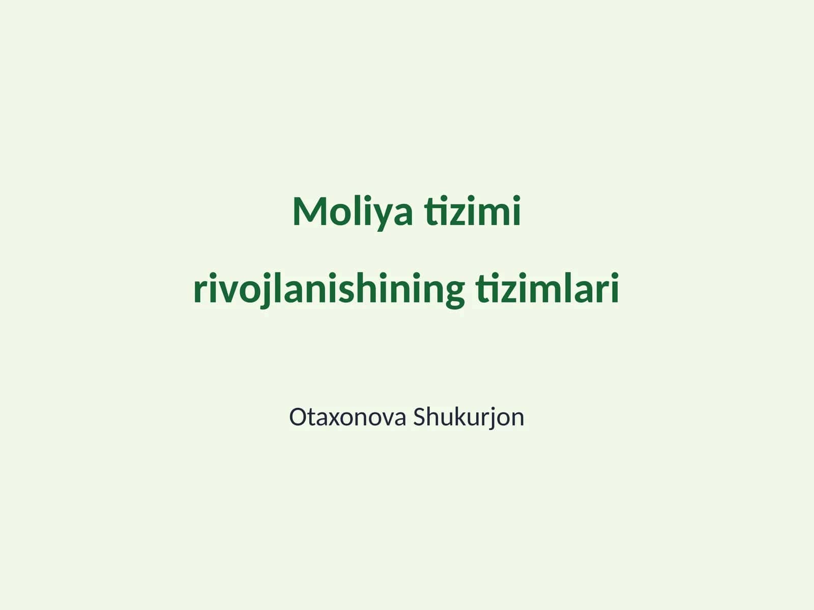 Moliya tizimi rivojlanishining tizimlari