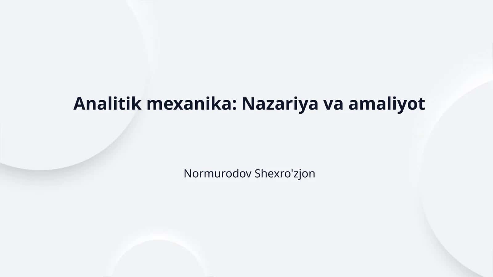 Analitik mexanika: Nazariya va amaliyot