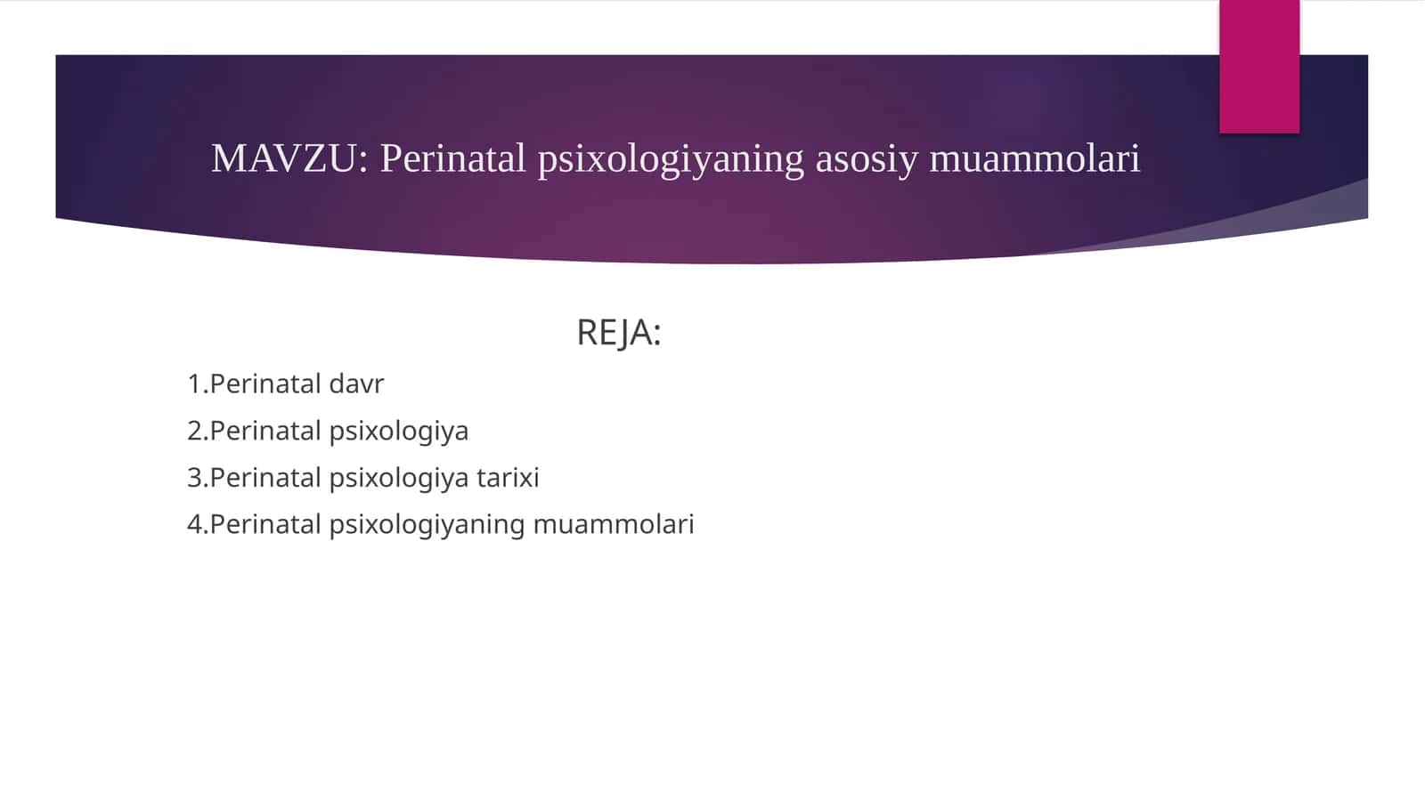 Perinatal psixologiyaning asosiy muammolari