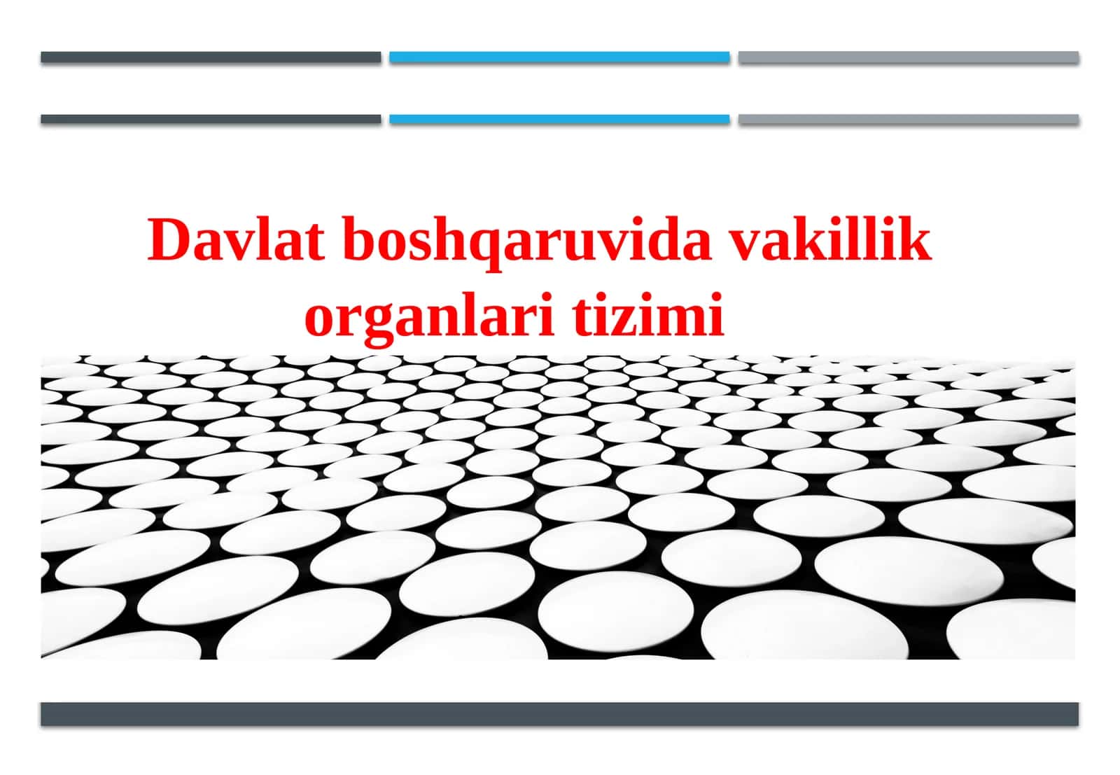 Davlat boshqaruvida vakillik organlari tizimi