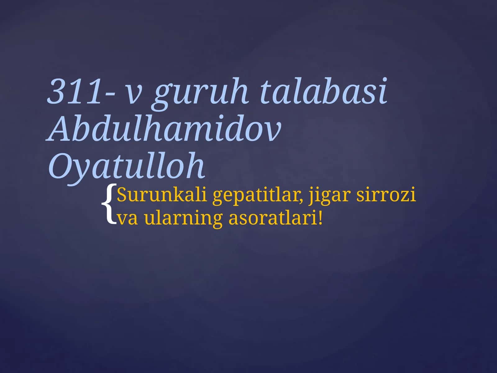 Surunkali gepatitlar, jigar sirrozi va ularning asoratlari