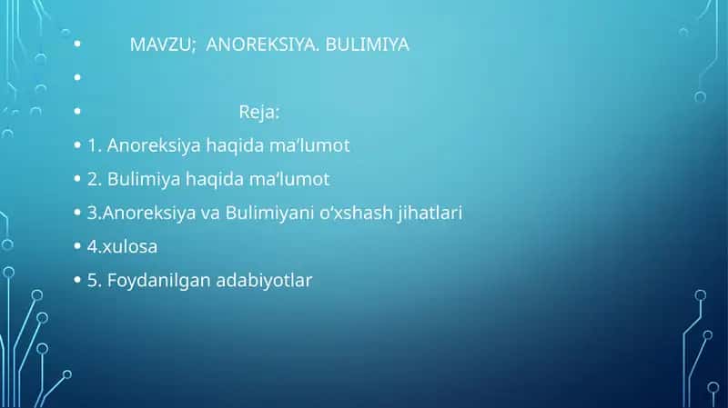 ANOREKSIYA. BULIMIYA