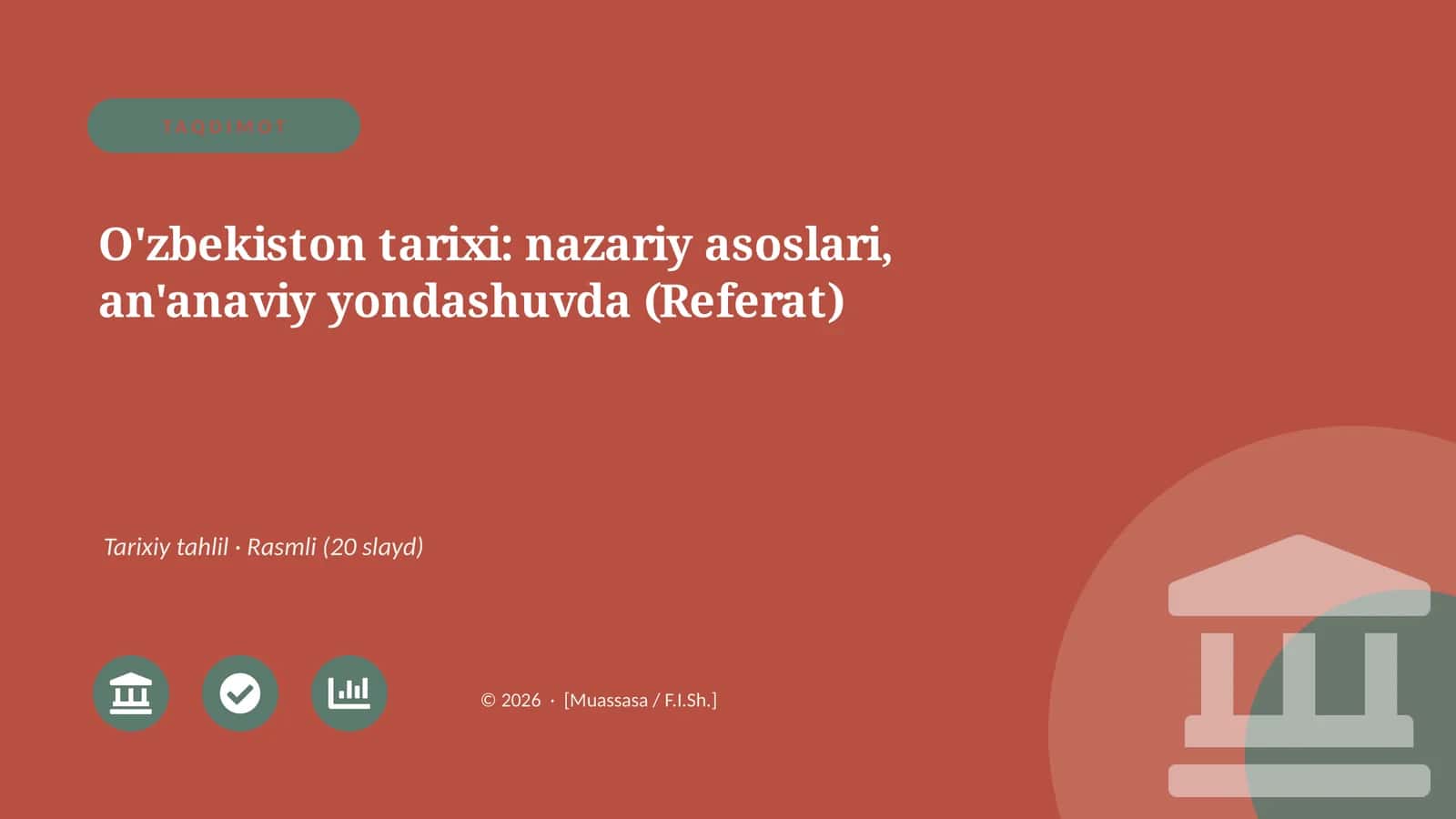 O'zbekiston tarixi: nazariy asoslari, an'anaviy yondashuvda (Referat)