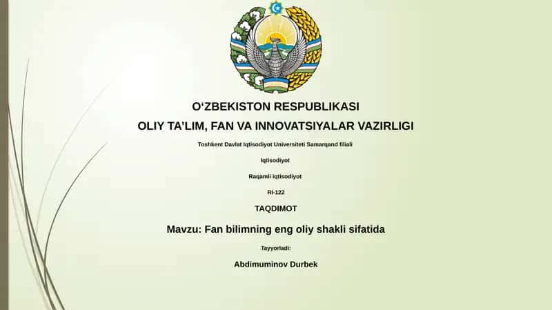 Fan bilimning eng oliy shakli sifatida