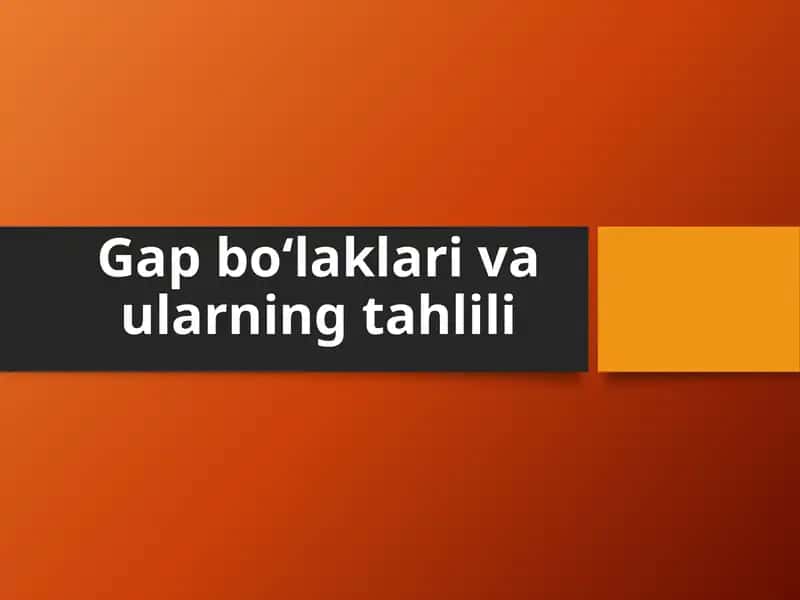 Gapbo‘laklari va ularning tahlili
