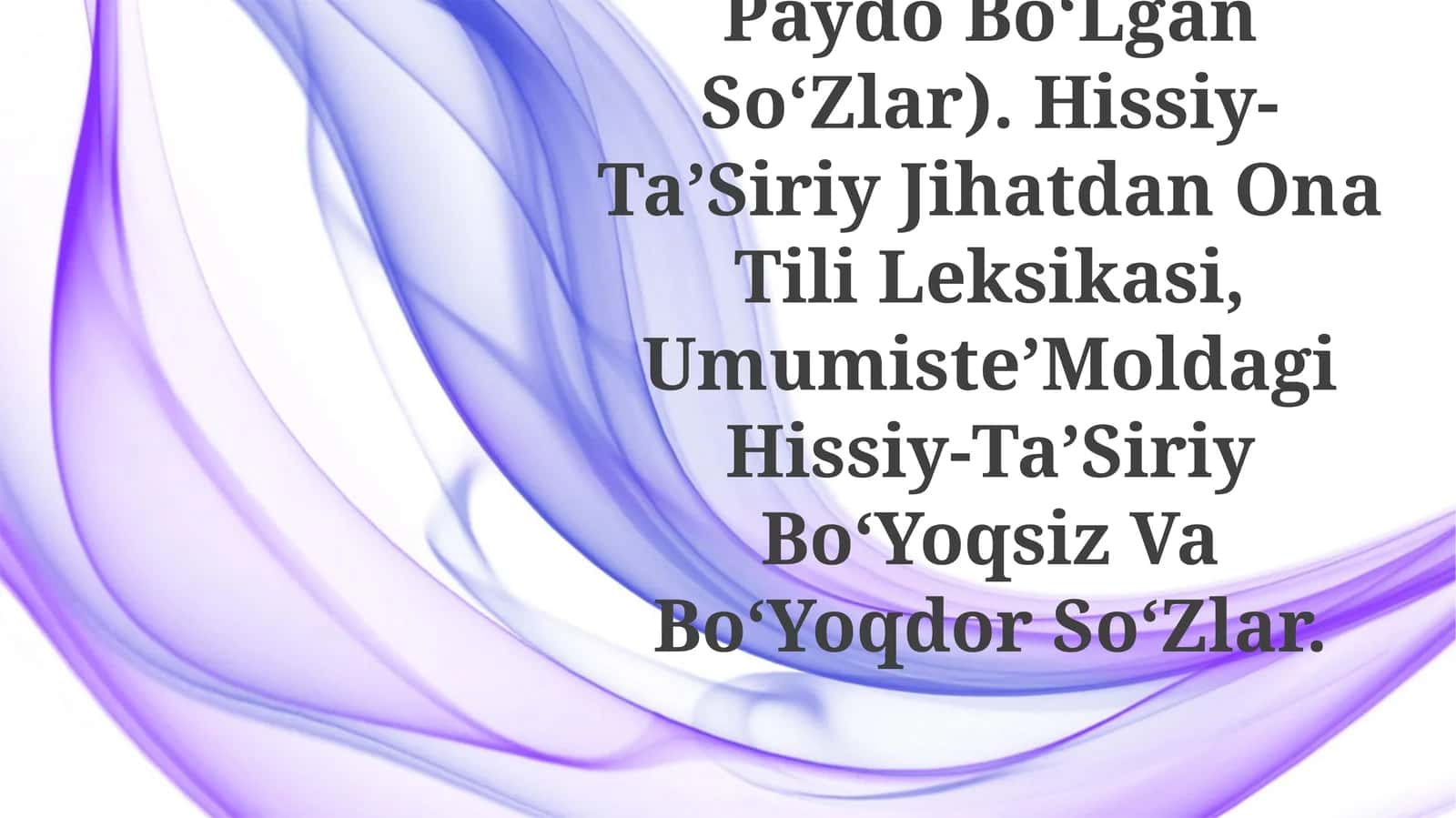 Ona Tilining Nofaol Leksikasi, Neologizmlar (Yangi Paydo BoʻLgan SoʻZlar)