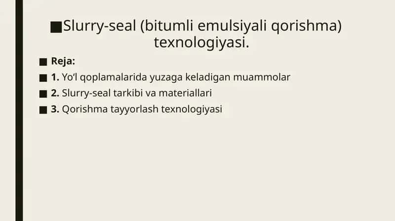 Slurry-seal (bitumli emulsiyali qorishma) texnologiyasi