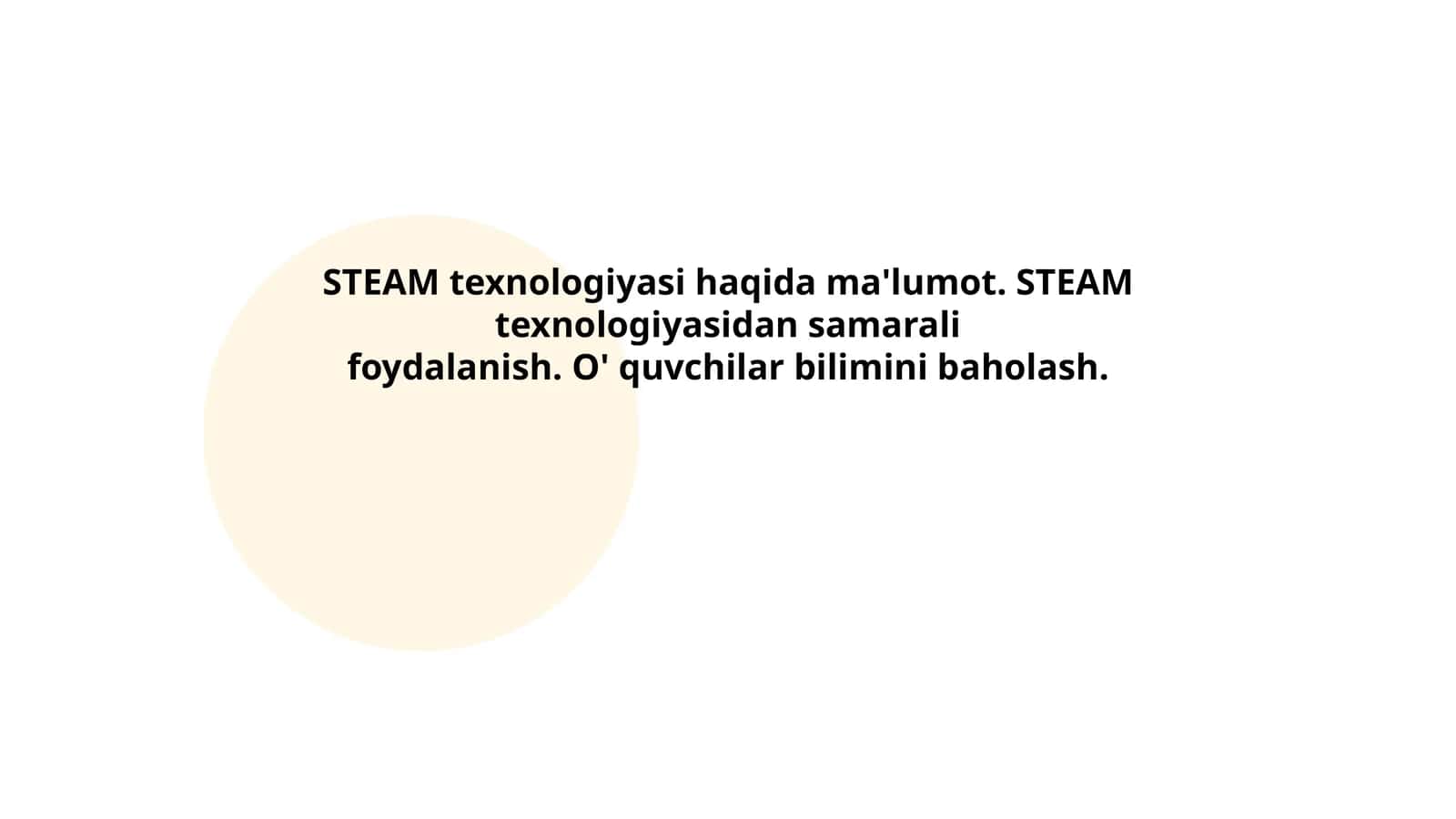 STEAM texnologiyasi haqida ma'lumot