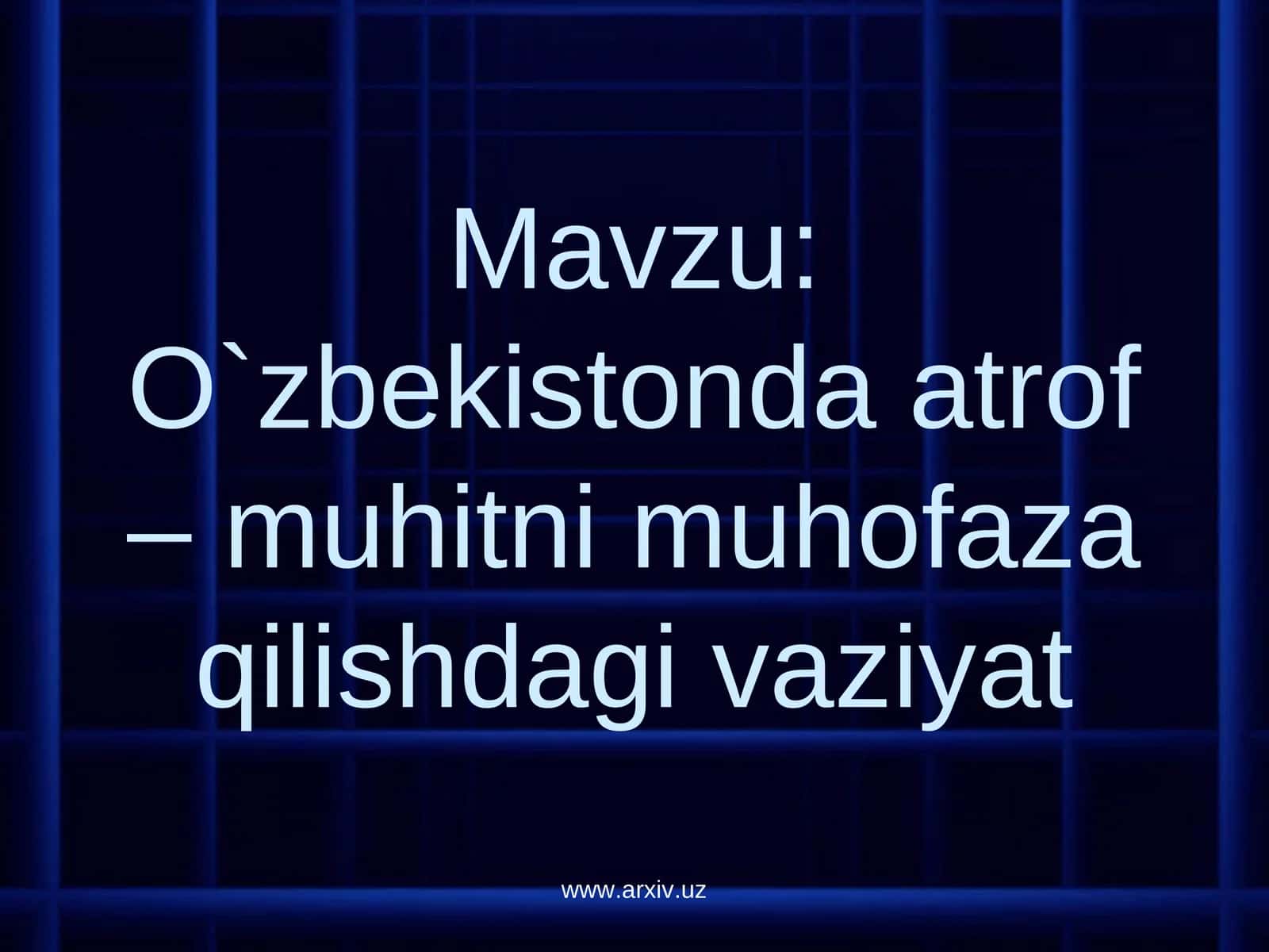 Tabiatni muhofaza qilishda huquqiy bazaning yaratilishi