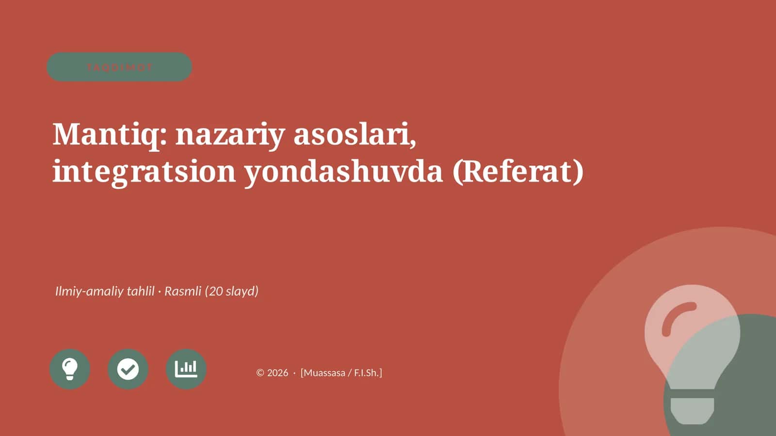Mantiq: nazariy asoslari, integratsion yondashuvda (Referat)
