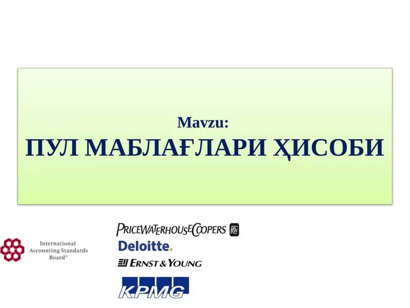 ПУЛ МАБЛАҒЛАРИ ҲИСОБИ