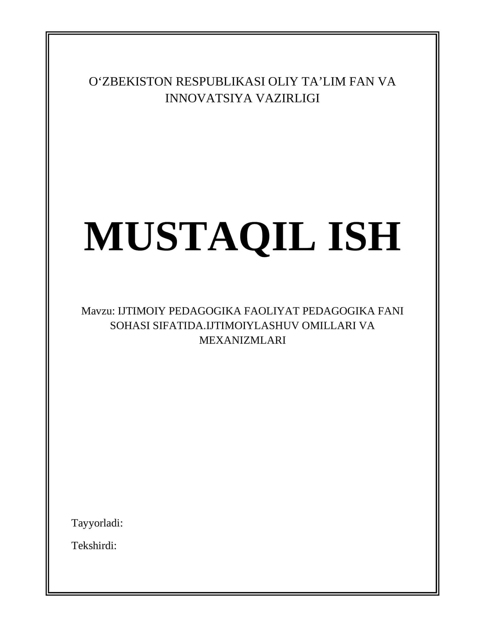 IJTIMOIY PEDAGOGIKA FAOLIYAT PEDAGOGIKA FANI SOHASI SIFATIDA.IJTIMOIYLASHUV OMILLARI VA MEXANIZMLARI