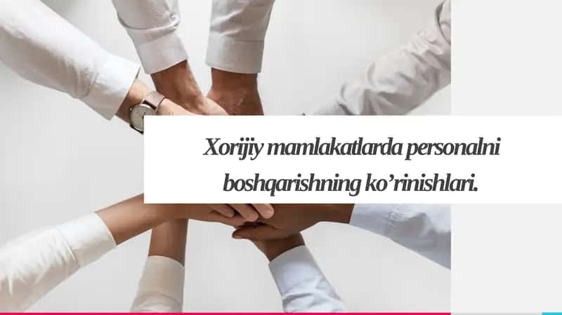 Personalni boshqarishning ko’rinishlari