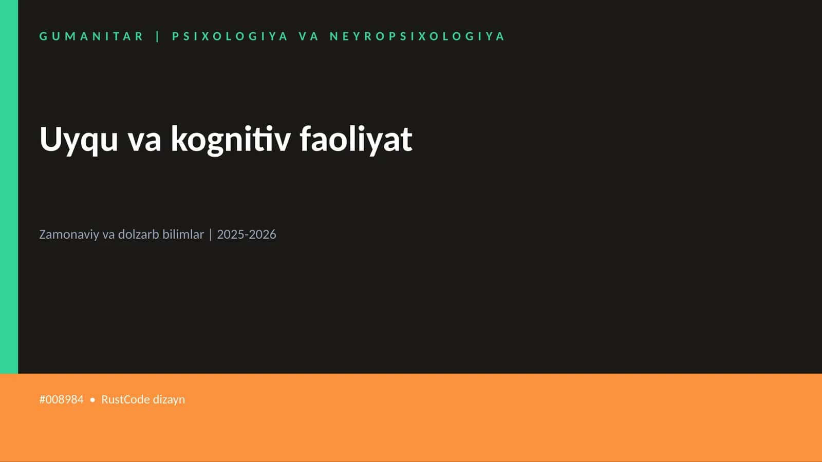 Uyqu va kognitiv faoliyat