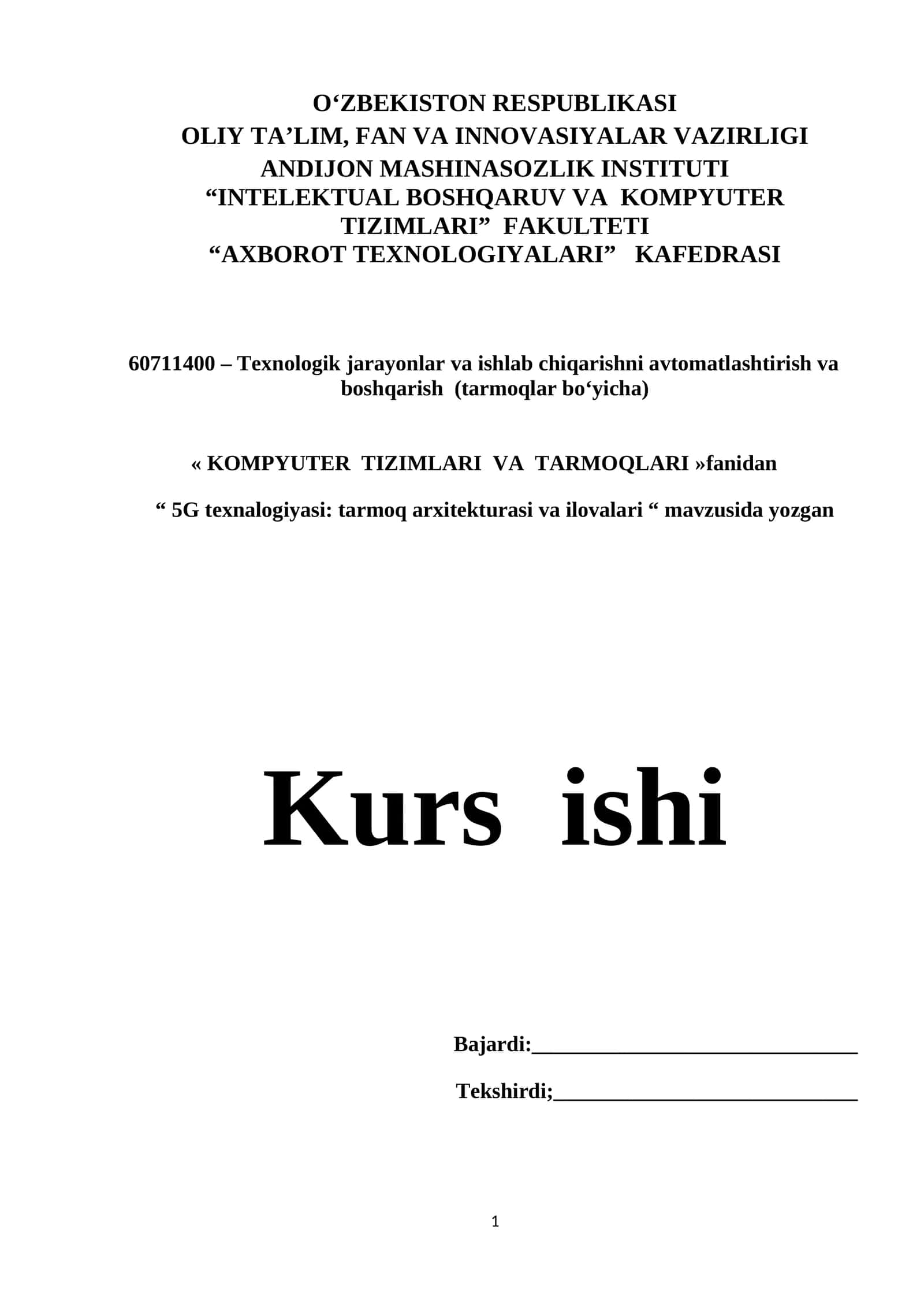 5G texnologiyasi: tarmoq arxitekturasi va ilovalari