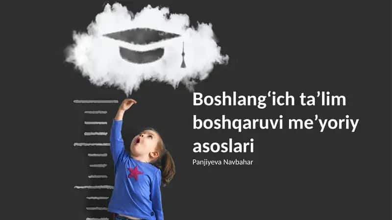 Boshlang‘ich ta’lim boshqaruvi me’yoriy asoslari