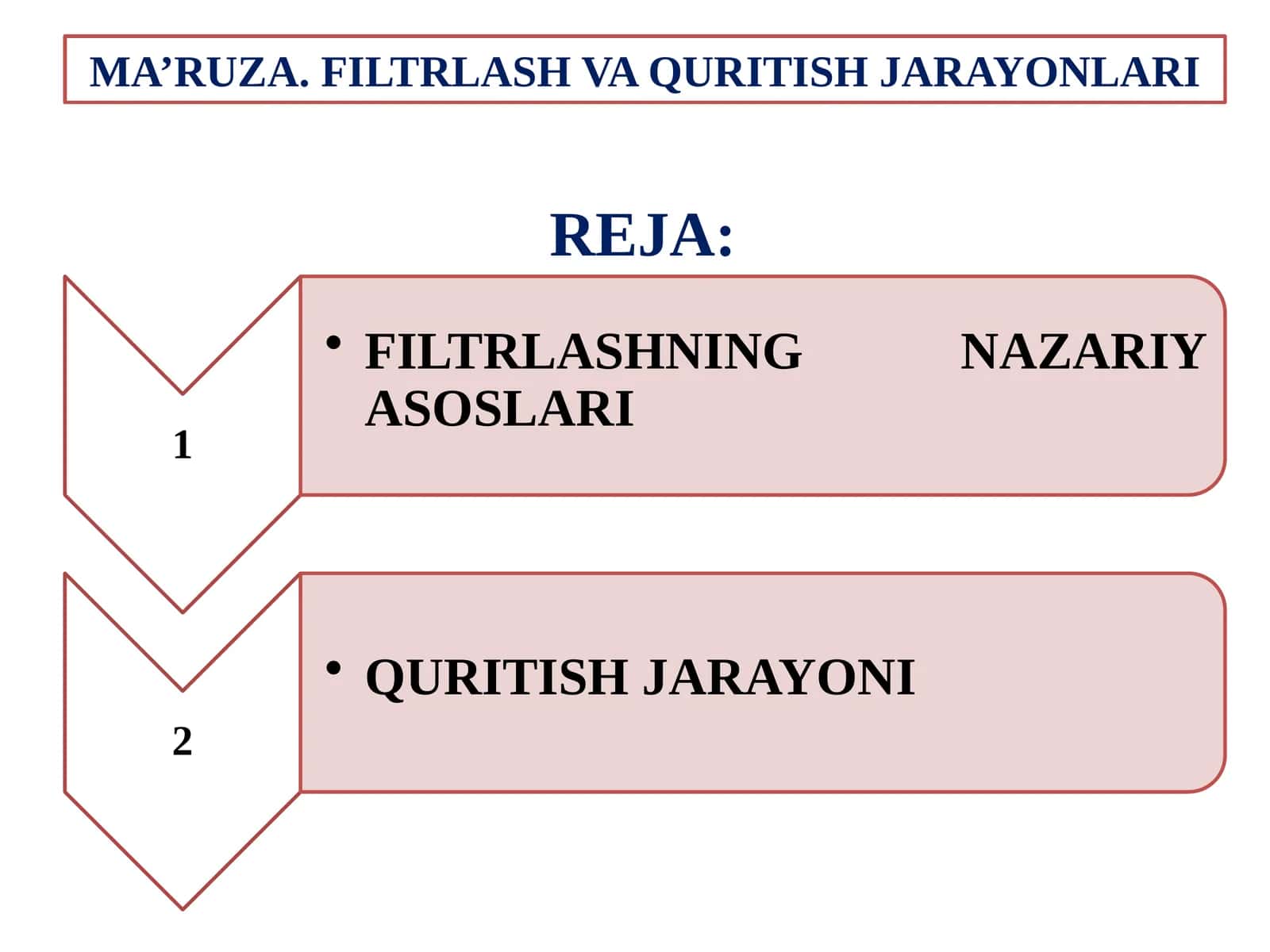 MA’RUZA. FILTRLASH VA QURITISH JARAYONLARI