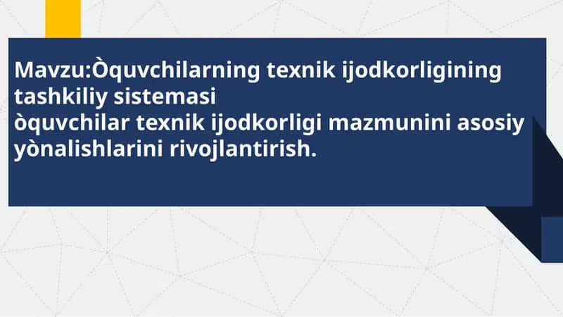 Òquvchilarning texnikijodkorligi