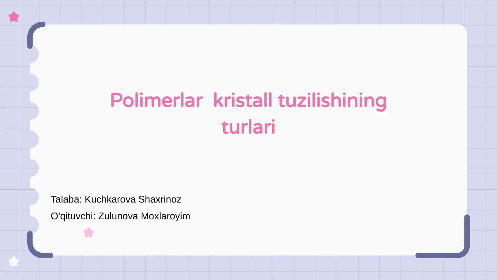 Polimerlar kristall tuzilishining turlari