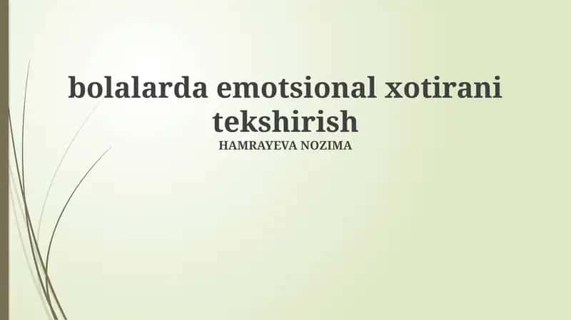 Hissiy xotirani baholash usullari