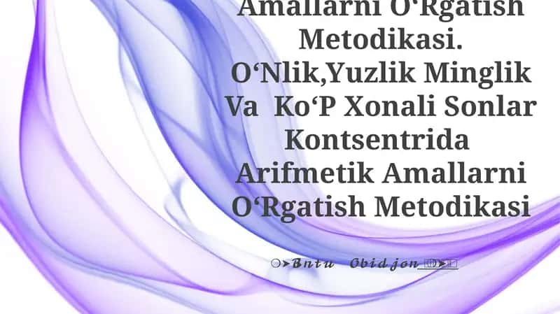 Nomanfiy Sonlar Ustida Arifmetik Amallarni OʻRgatish Metodikasi