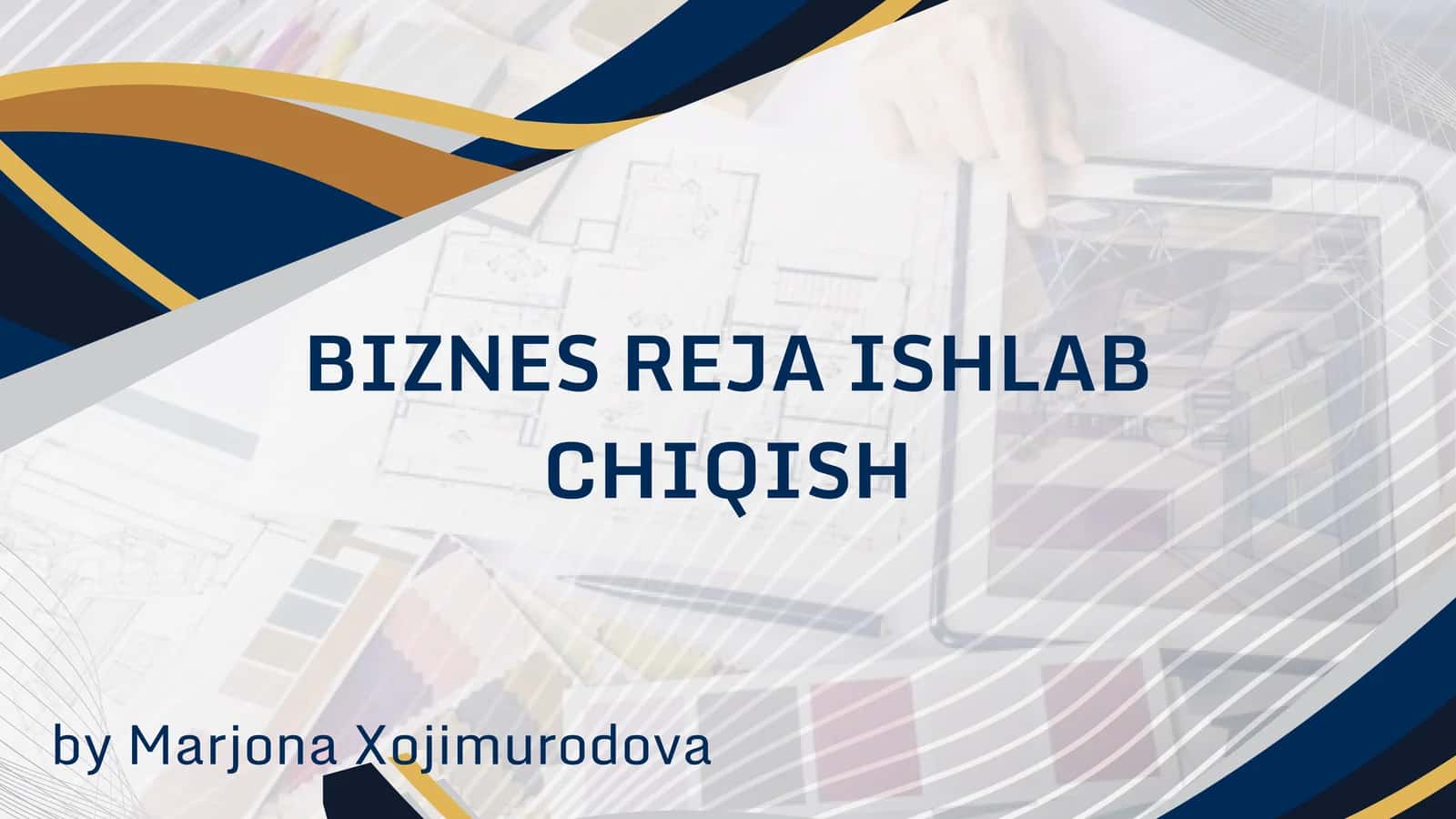 BIZNES REJA ISHLAB CHIQISH