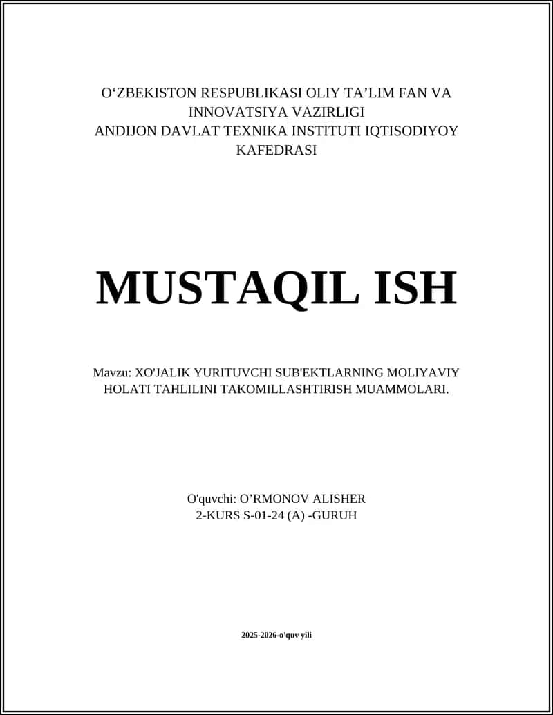 XO'JALIK YURITUVCHI SUB'EKTLARNING MOLIYAVIY HOLATI TAHLILINI TAKOMILLASHTIRISH MUAMMOLARI