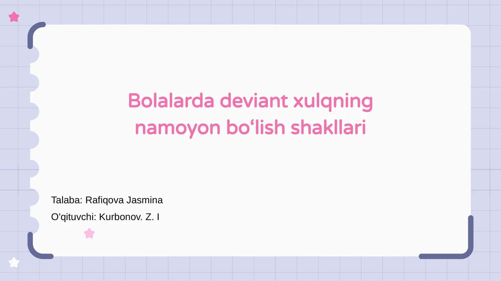 Bolalarda deviant xulqning namoyon bo‘lish shakllari