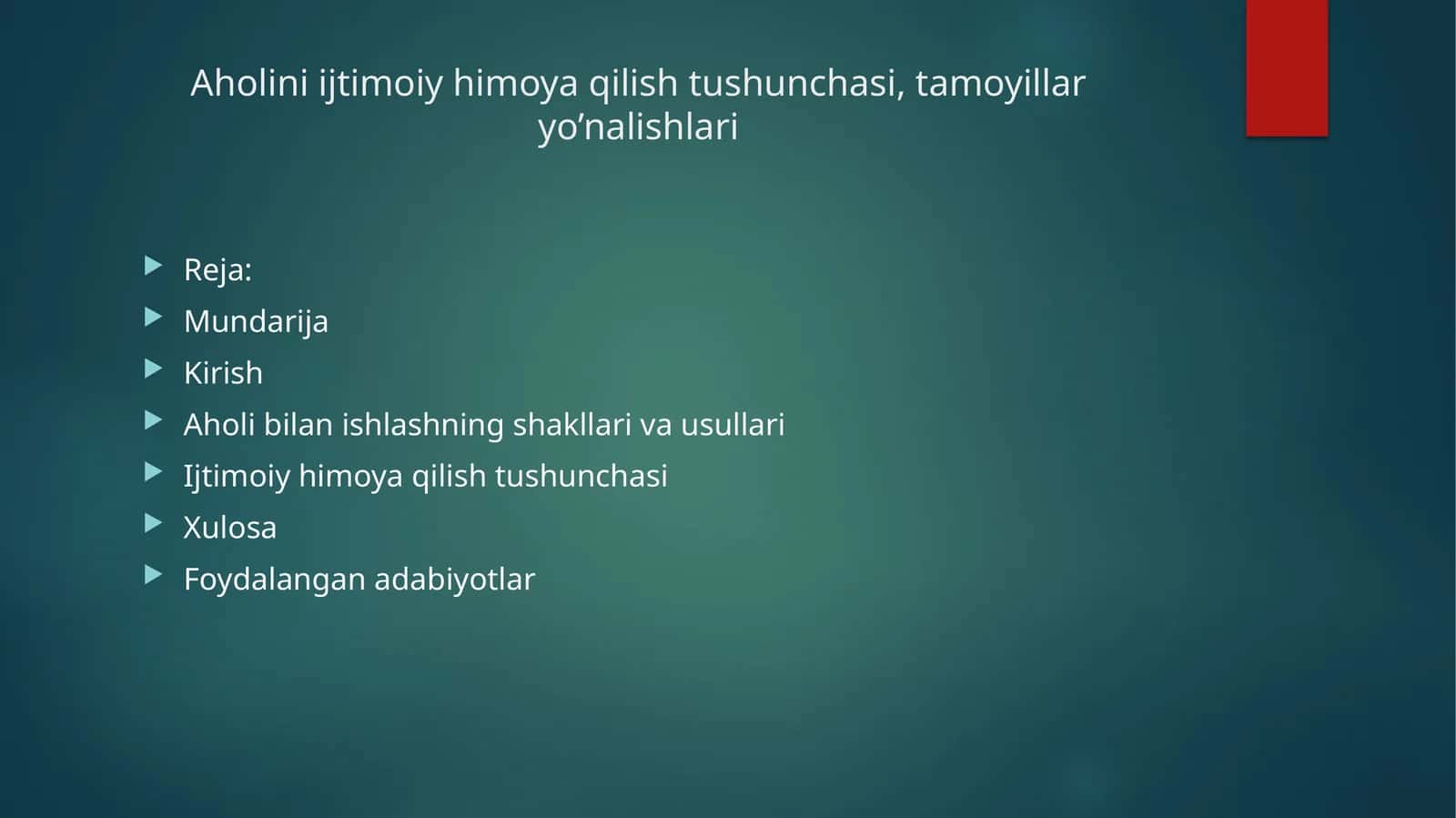 Aholini ijtimoiy himoya qilish tushunchasi, tamoyillar yo’nalishlari
