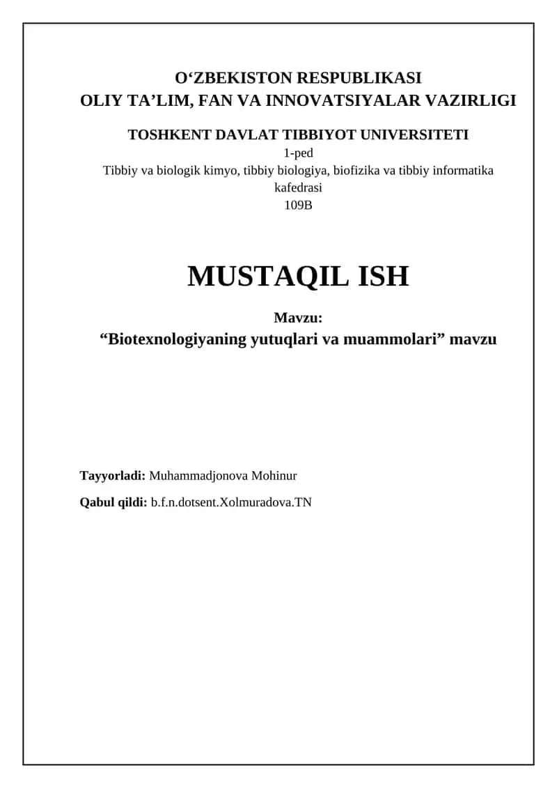 Biotexnologiyaning yutuqlari va muammolari