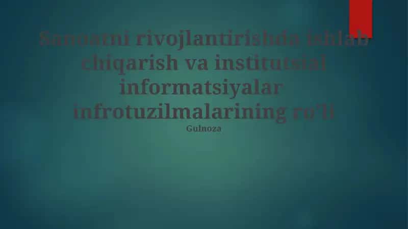 Ishlab chiqarish va institutsional axborot infratuzilmasi