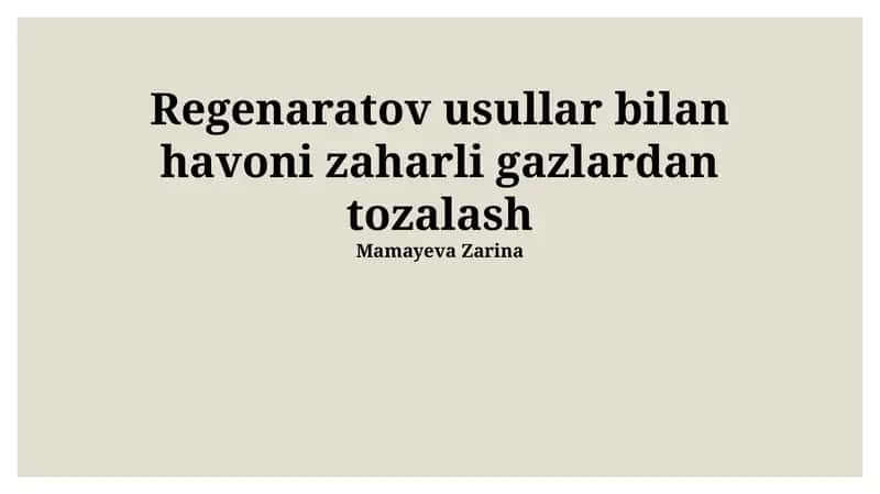Zararli Gazlardan Regenerativ Usullar Yordamida Havoni Tozalash