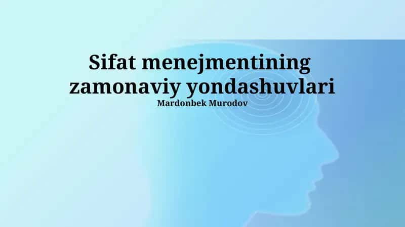 Sifat menejmentining zamonaviy yondashuvlari