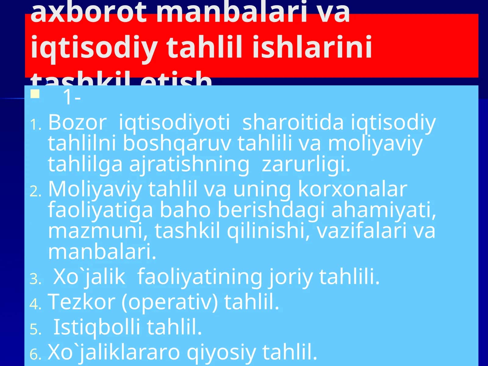 Iqtisоdiy tahlilning turlari, aхbоrоt manbalari va iqtisоdiy tahlil ishlarini tashkil etish
