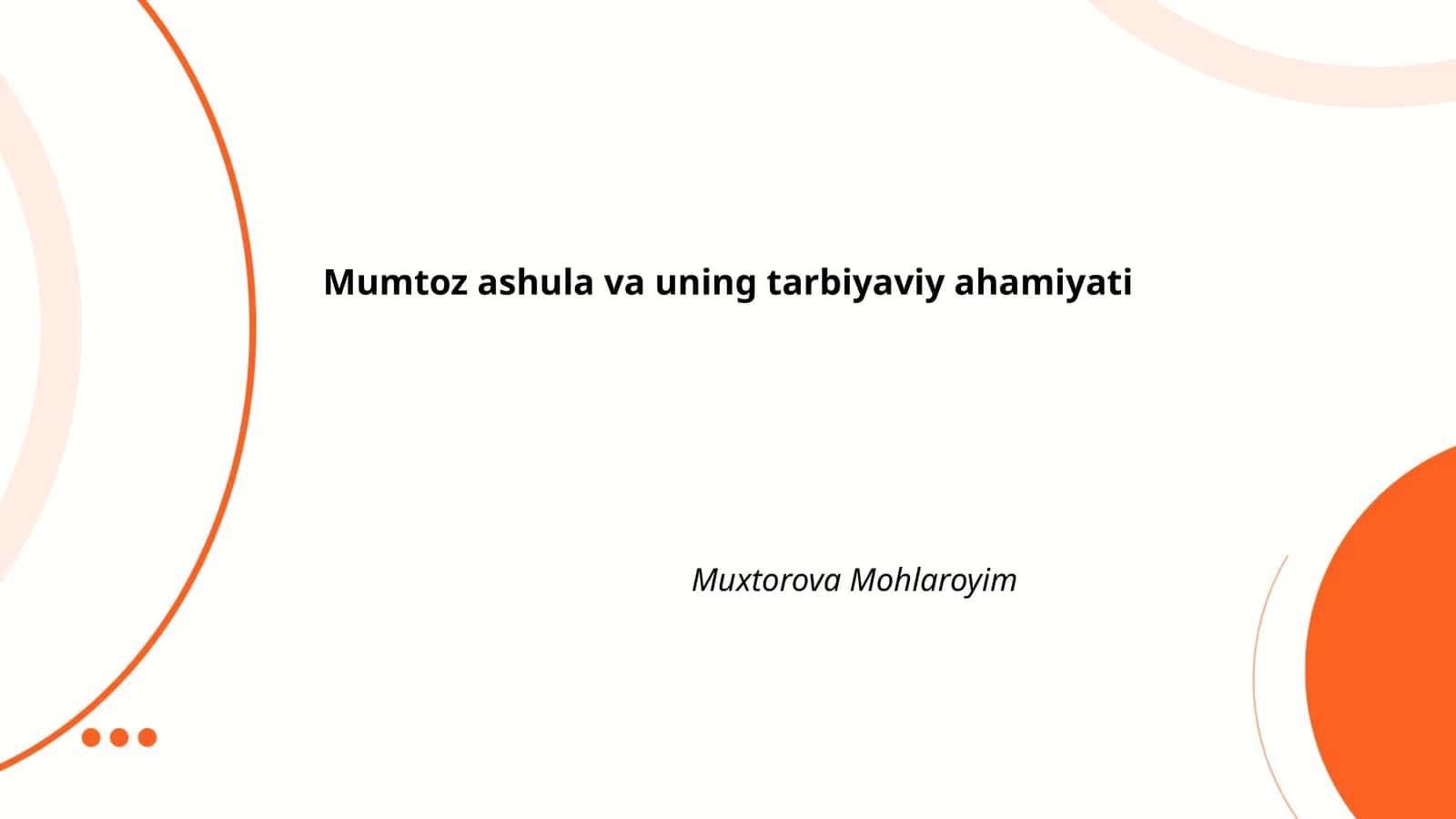 Mumtoz ashula va uning tarbiyaviy ahamiyati