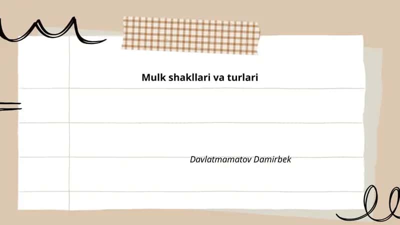 Mulk shakllari va turlari