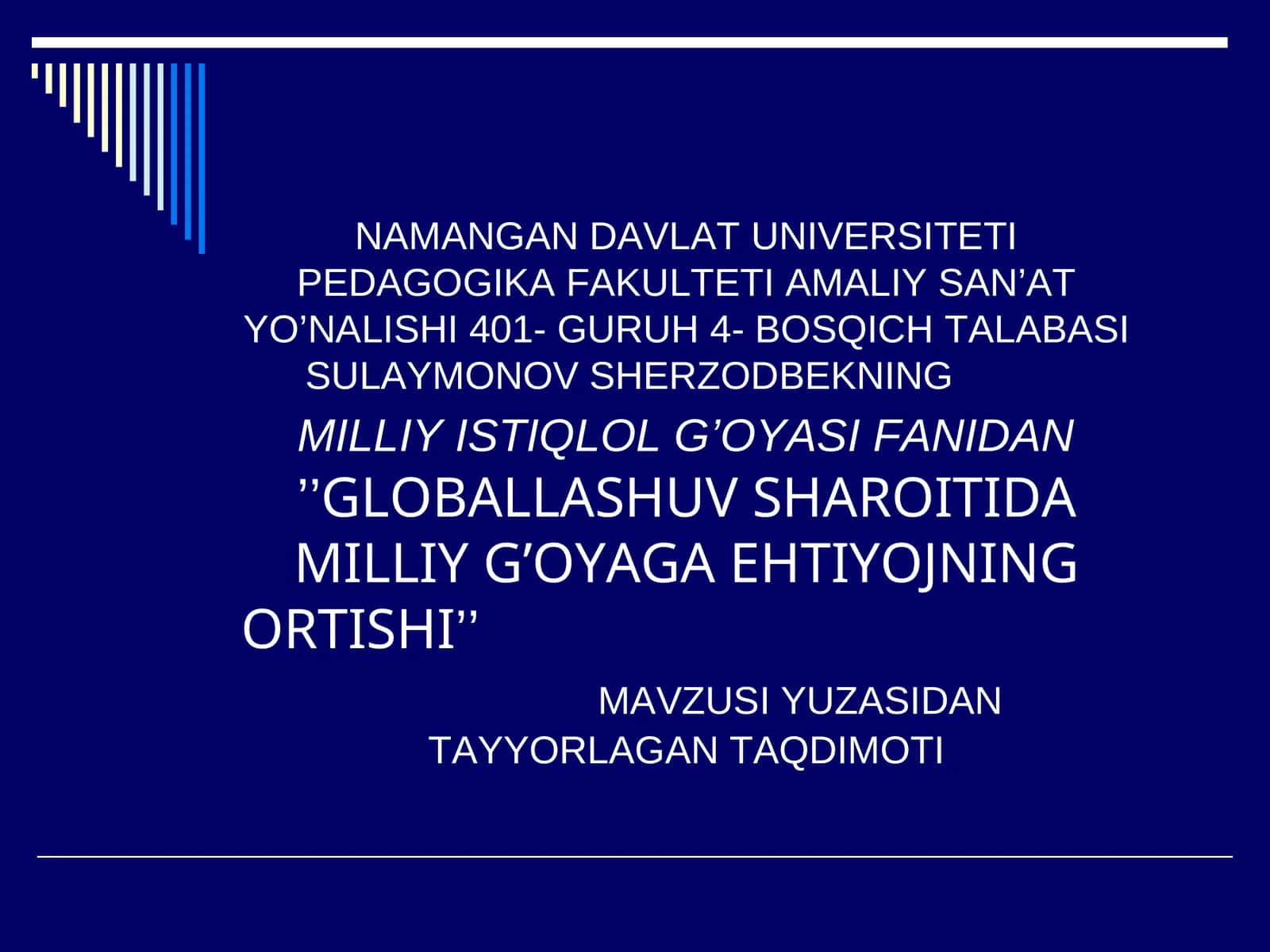 GLOBALLASHUV SHAROITIDA MILLIY G’OYAGA EHTIYOJNING ORTISHI