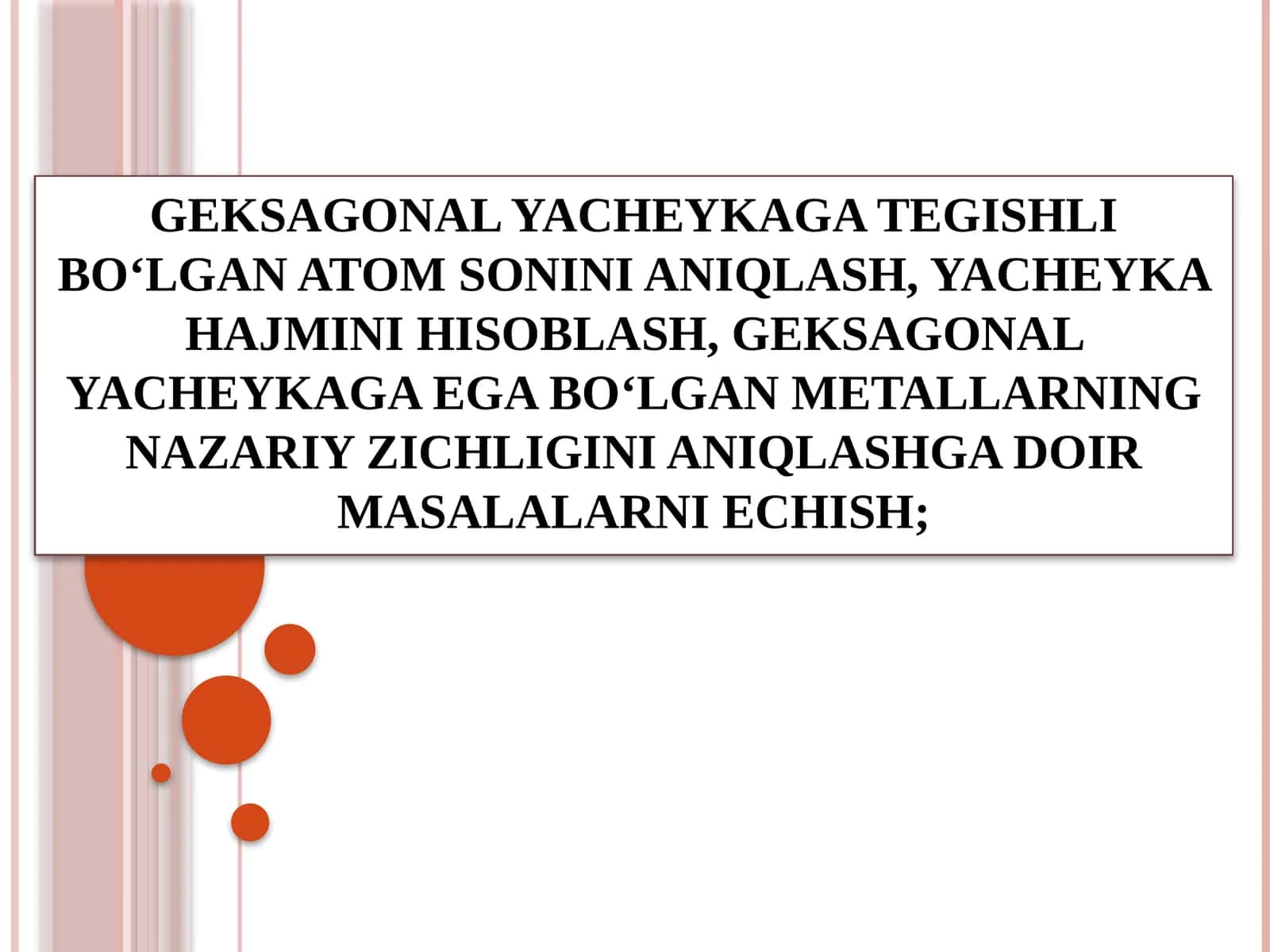 Geksagonal yacheykaga ega bo‘lgan metallarning nazariy zichligi