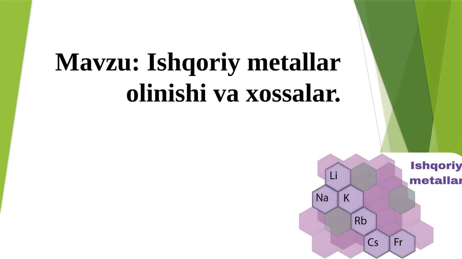 Ishqoriymetallarolinishivaxossalar