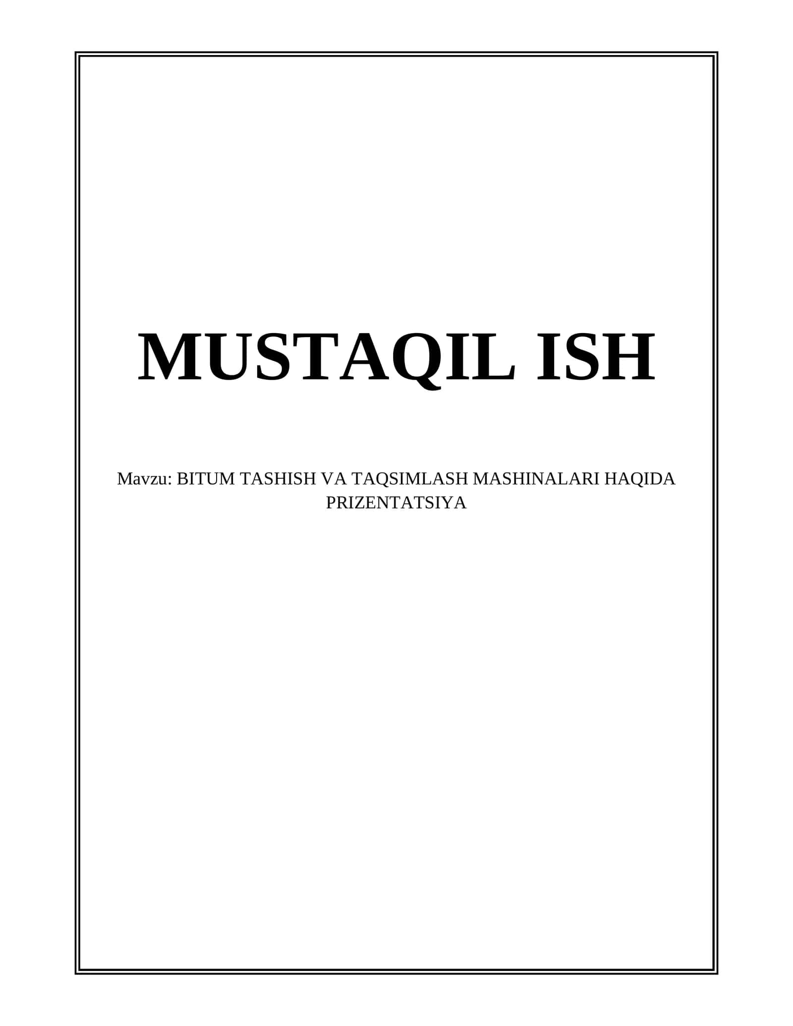 BITUM TASHISH VA TAQSIMLASH MASHINALARI