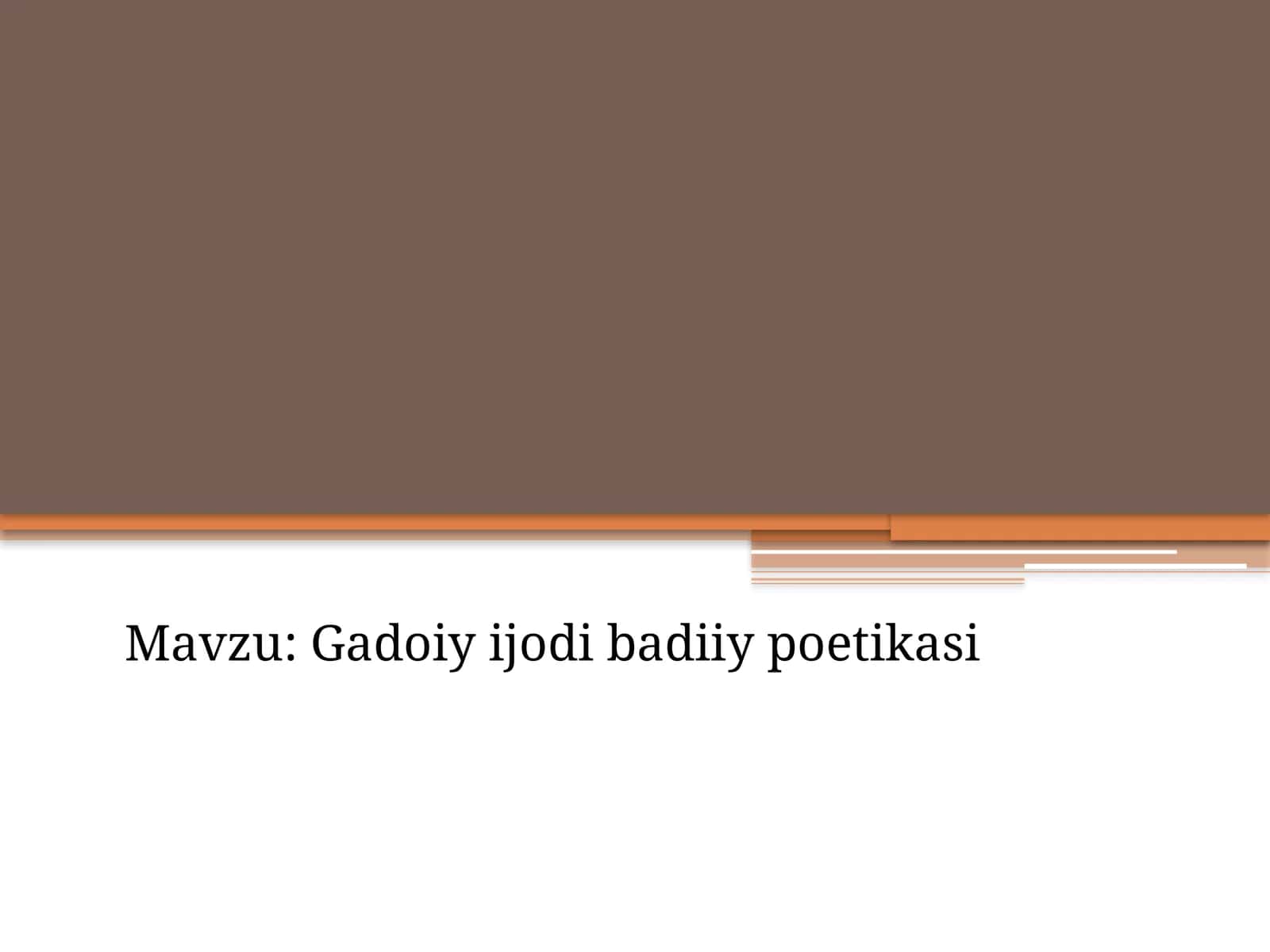 Gadoiy ijodi badiiy poetikasi