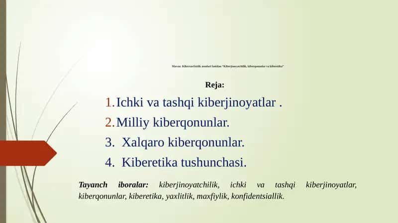 Kiberxavfsizlik asoslari fanidan “Kiberjinoyatchilik, kiberqonunlar va kiberetika”
