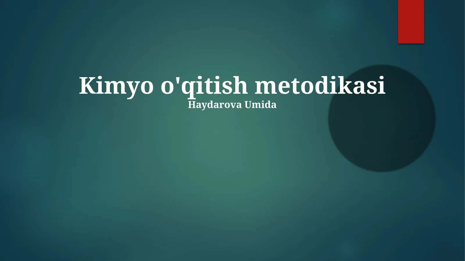 Kimyo o'qitish metodikasi