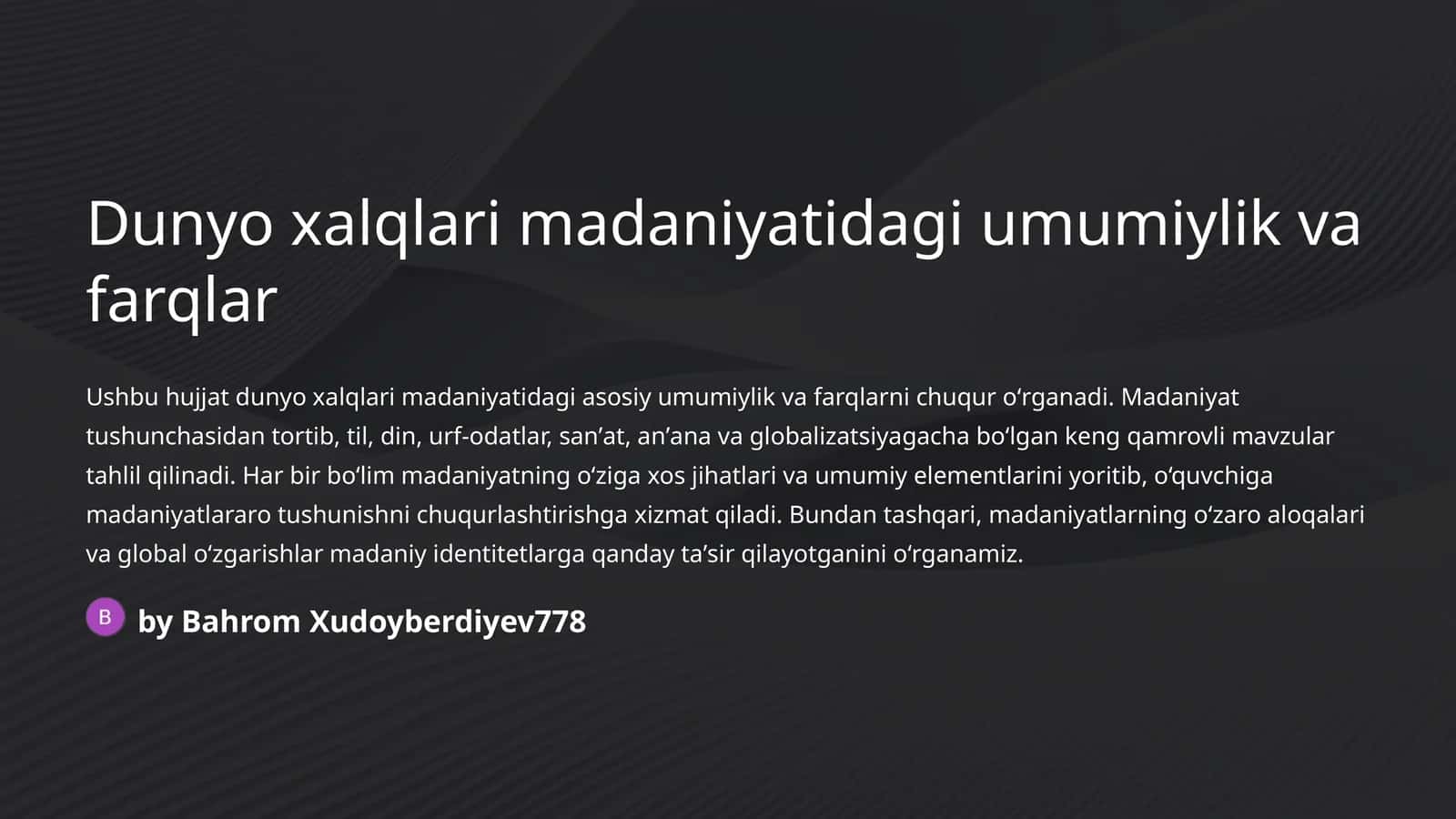Dunyo xalqlari madaniyatidagi umumiylik va farqlar