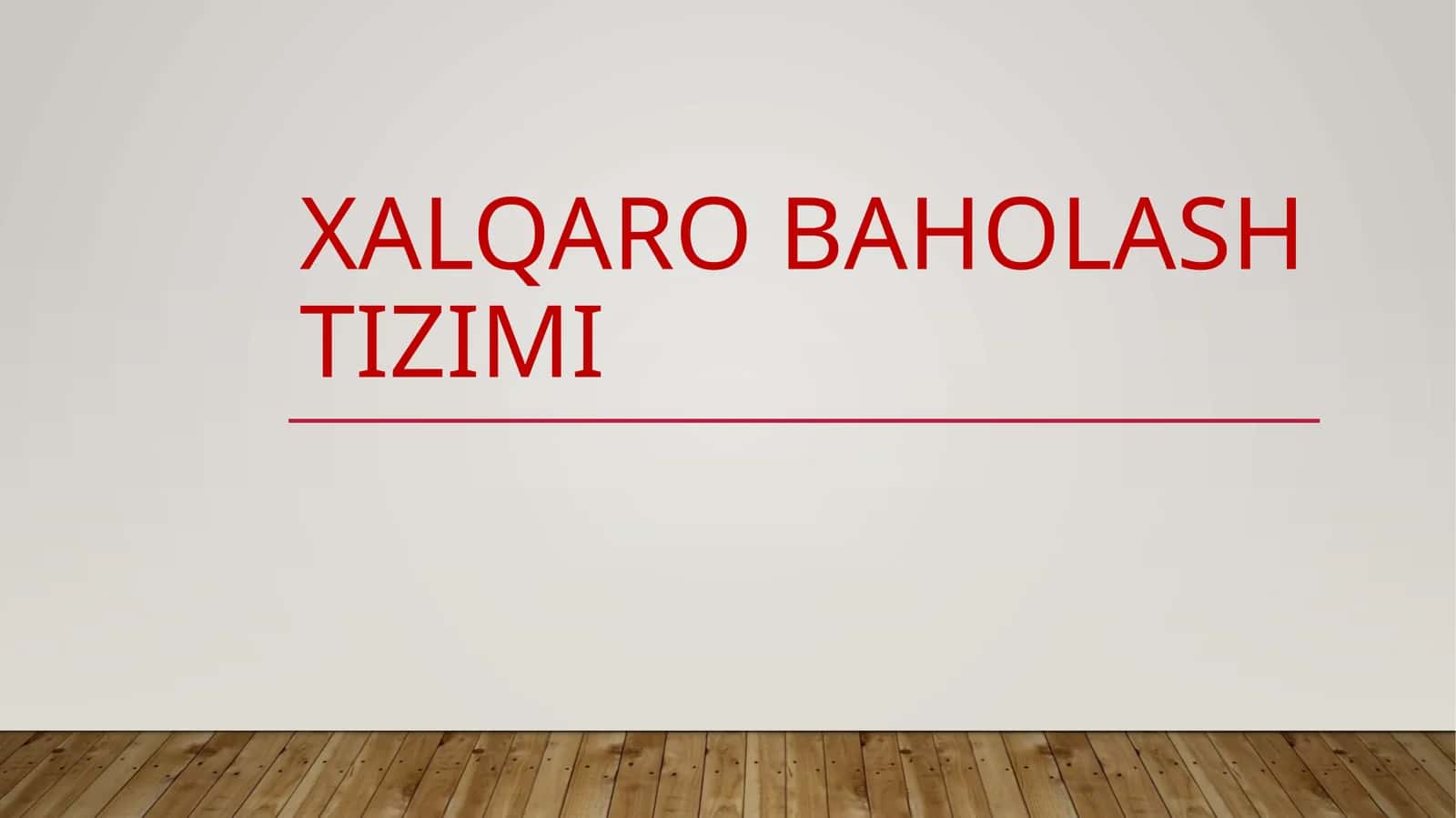 Xalqaro baholash tizimi