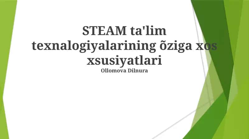 STEAM ta'lim texnologiyalari