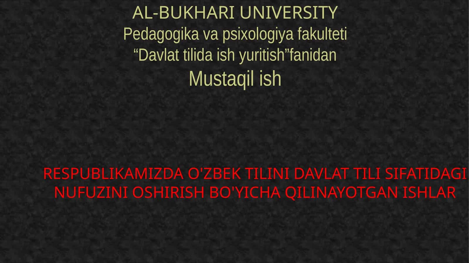 Respublikamizda o'zbek tilini davlat tili sifatidagi nufuzini oshirish bo'yicha qilinayot