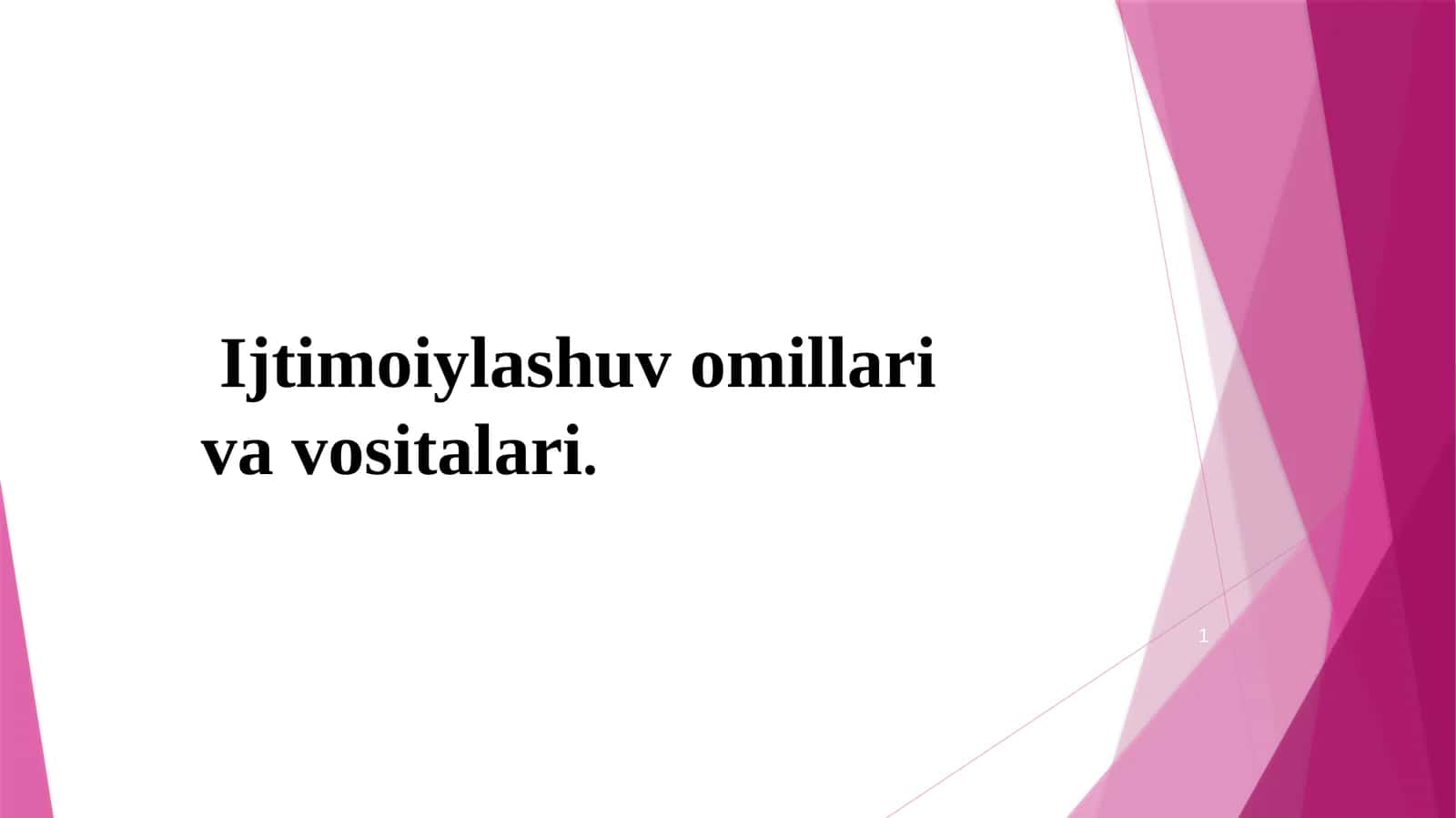 Ijtimoiylashuv omillari va vositalari
