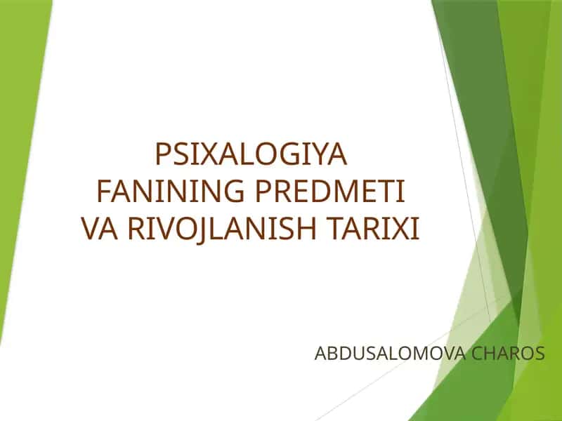 PSIXALOGIYA FANINING PREDMETI VA RIVOJLANISH TARIXI